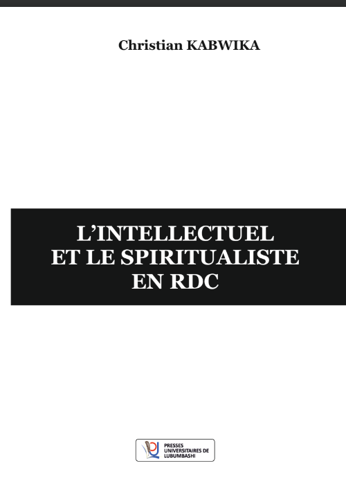 L’intellectuel et le spiritualiste en RDC